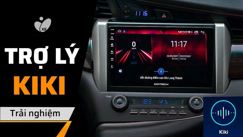 Hỗ trợ điều khiển "rảnh tay - rảnh mắt" nhờ trợ lý Kiki