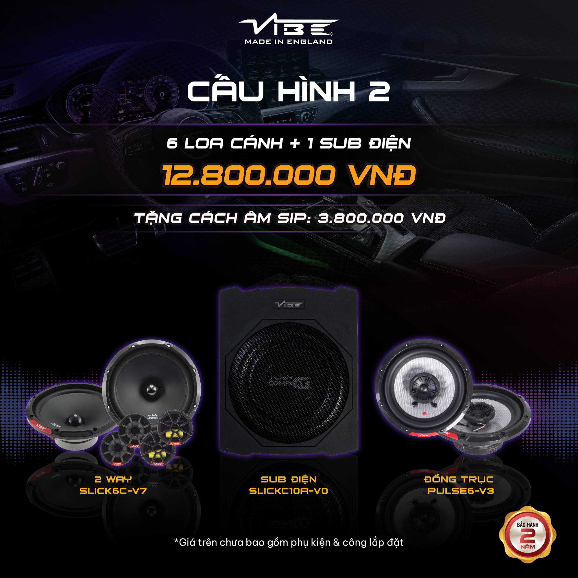 Cấu hình âm thanh 2 với thương hiệu Vibe