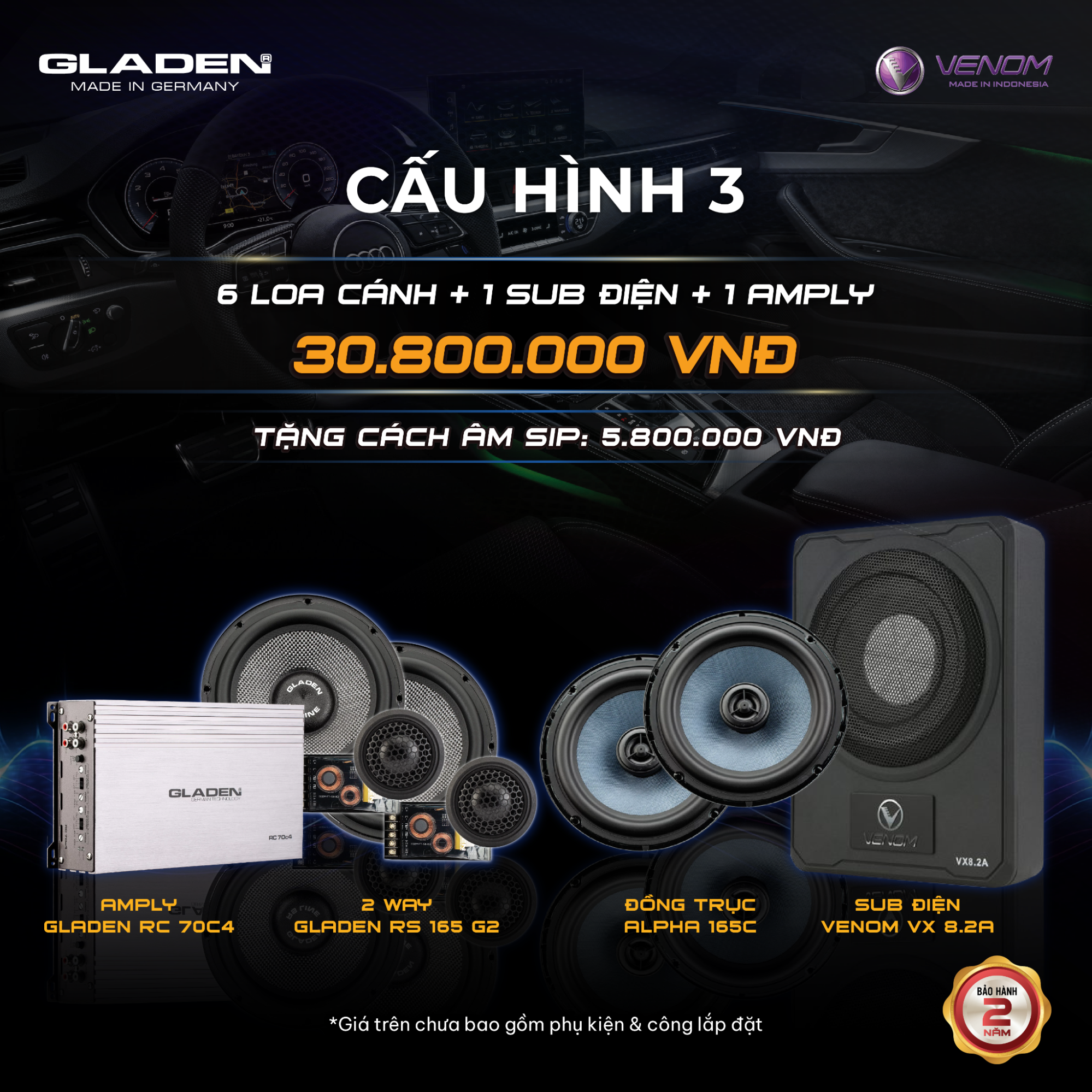 Cấu hình âm thanh 3 bao gồm Gladen + Venom 