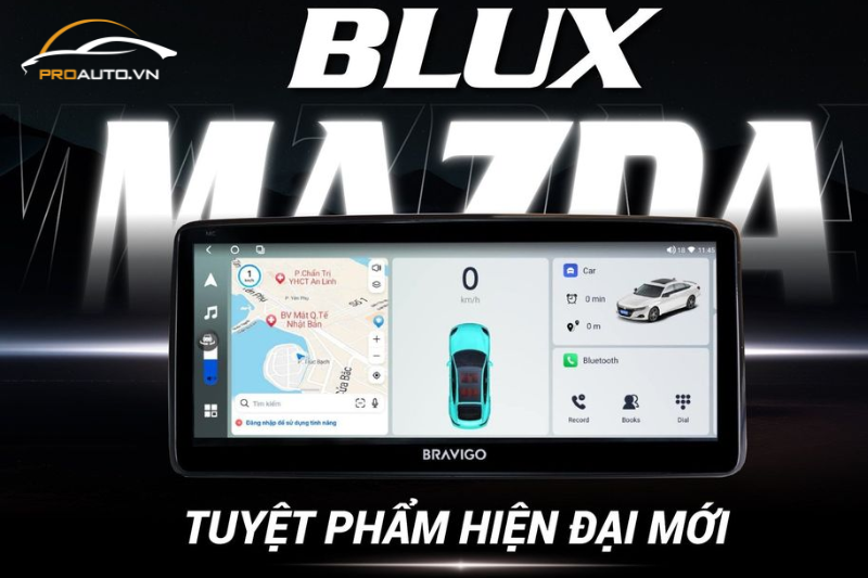 Bộ Đôi Màn Hình Bravigo Blux Mazda VÀ Blux Mazda 3 New