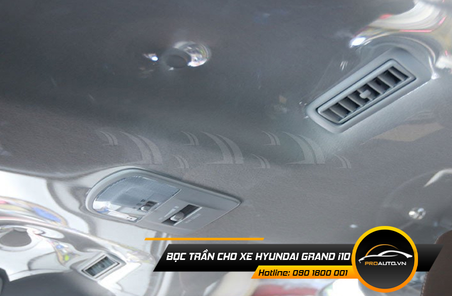 Bọc trần nilong xe Hyundai Grand i10