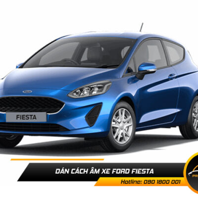 Cách âm xe Ford Fiesta