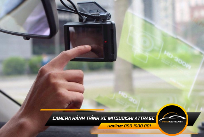 camera hanh trinh xe mitsubishi Attrage