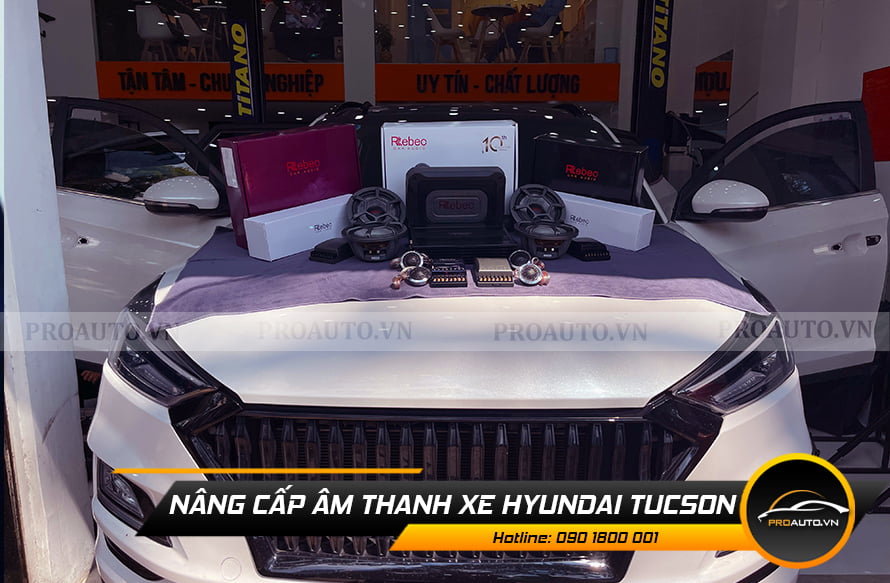 Độ âm thanh xe Hyundai Tucson tại Proauto.vn