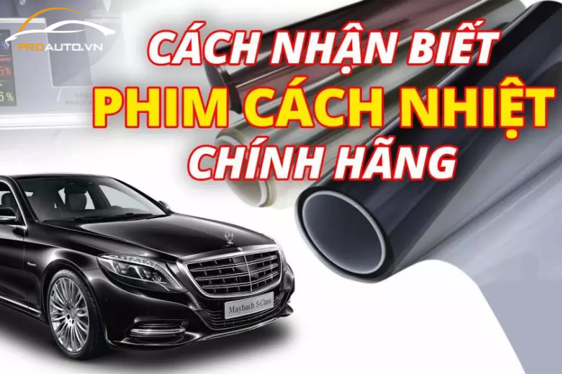 Kinh nghiệm phân biệt phim cách nhiệt oto thật và giả