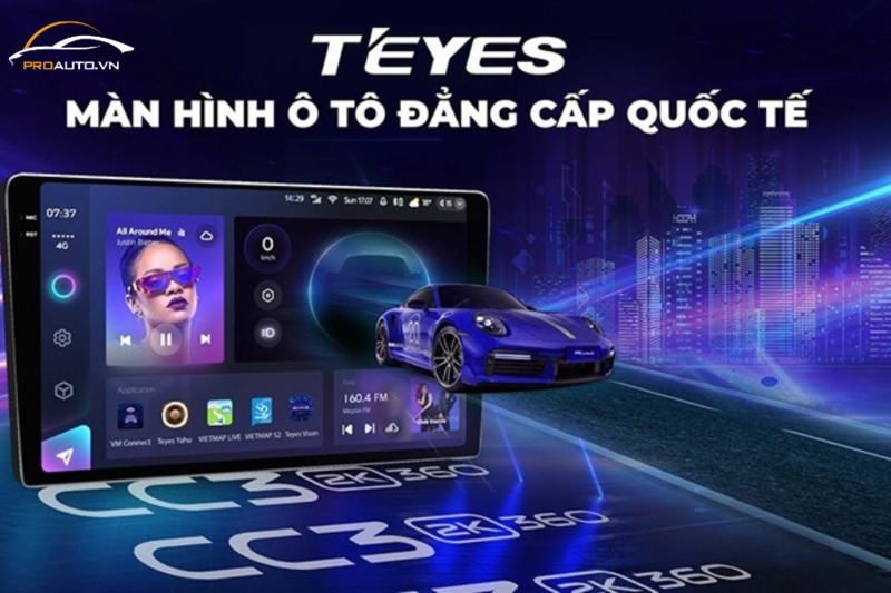 Màn hình Teyes CC3 - Màn hình ô tô đẳng cấp quốc tế