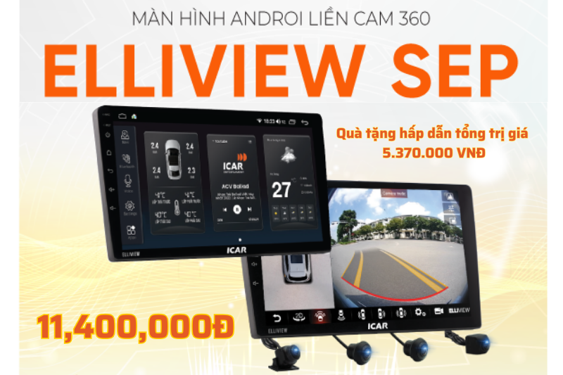 Giá màn hình android liền cam 360 Elliview SEP mới nhất