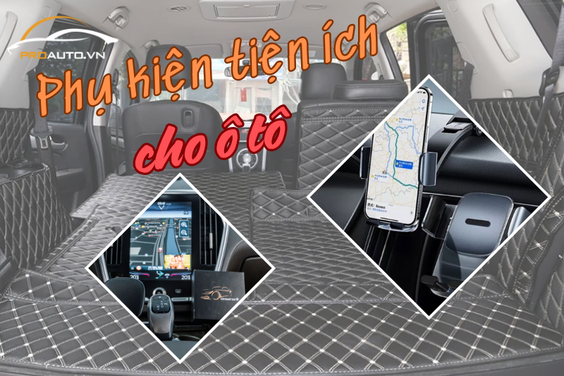 Phụ kiện nội thất ô tô