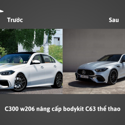 Tại sao phải cho C300 w206 nâng cấp bodykit C63 thể thao?