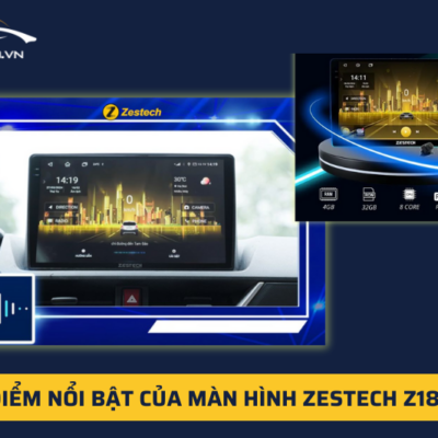 Ưu điểm nổi bật của màn hình Zestech Z18 360