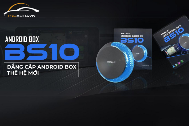 Bảng giá android box Vietmap BS10 chính hãng mới nhất