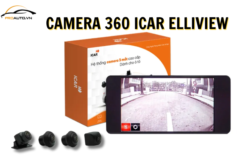 Camera 360 ô tô Icar Elliview