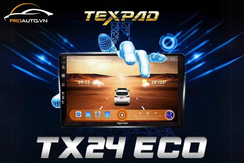 Màn hình Android ô tô TexPad TX24 Eco