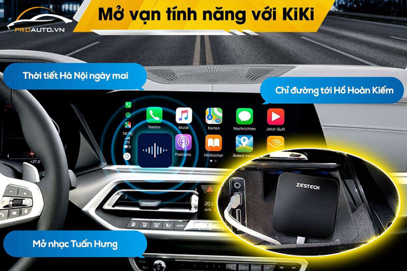 Android box Zestech DX265 Plus ra lệnh giọng nói thông minh với trợ lý Kiki