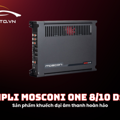 Ampli Mosconi One 8/10 DSP - Sản phẩm khuếch đại âm thanh hoàn hảo