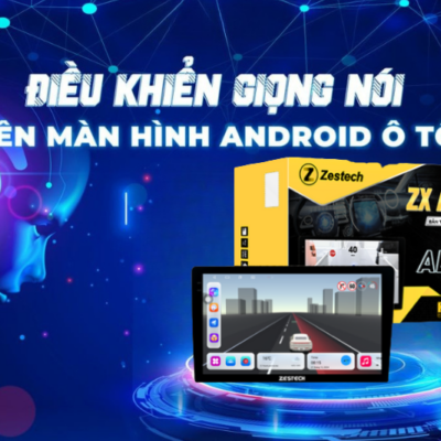 Đa kết nối & điều khiển giọng nói trên màn hình Zestech ZX ADAS TC